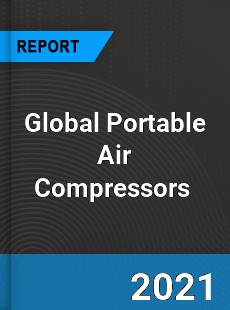 Global Portable Air Compressors Market