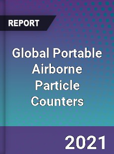 Global Portable Airborne Particle Counters Market