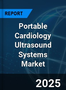 Global Portable Cardiology Ultrasound Systems Market