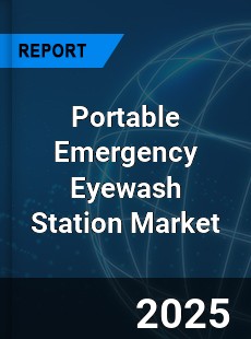 Global Portable Emergency Eyewash Station Market