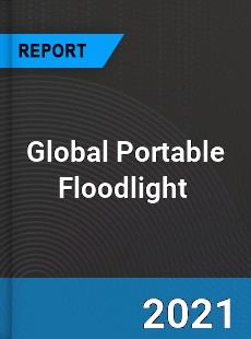 Global Portable Floodlight Market
