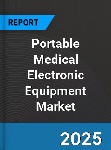 Global Portable Medical Electronic Equipment Market