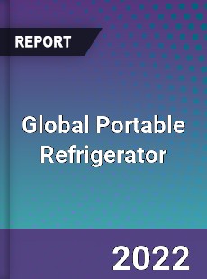 Global Portable Refrigerator Market