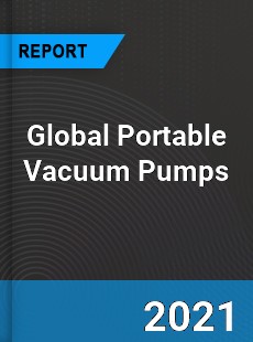 Global Portable Vacuum Pumps Market