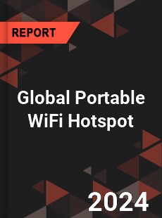 Global Portable WiFi Hotspot Industry
