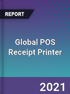 Global POS Receipt Printer Market