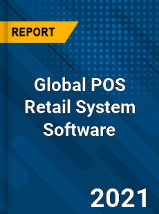 Global POS Retail System Software Market