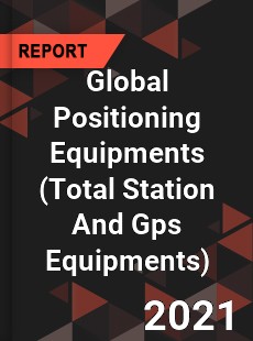Global Positioning Equipments Market