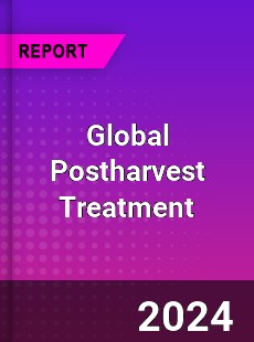 Global Postharvest Treatment Industry