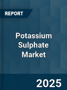 Global Potassium Sulphate Market