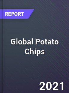 Global Potato Chips Market