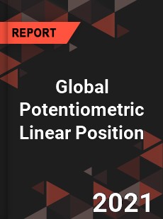 Global Potentiometric Linear Position Market
