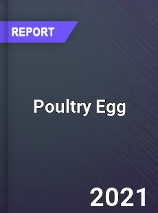 Global Poultry Egg Market