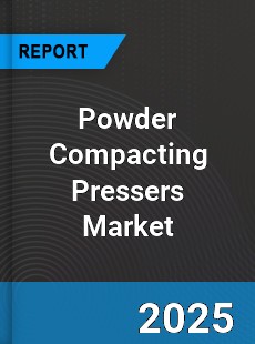 Global Powder Compacting Pressers Market