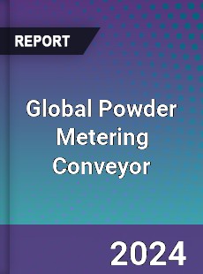 Global Powder Metering Conveyor Industry