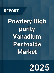 Global Powdery High purity Vanadium Pentoxide Market