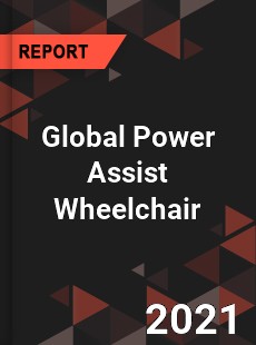 Global Power Assist Wheelchair Market