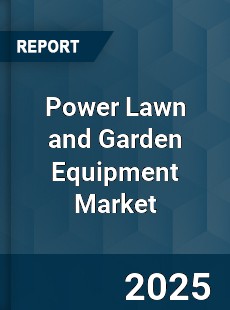 Global Power Lawn and Garden Equipment Market
