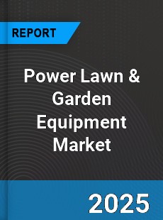 Global Power Lawn amp Garden Equipment Market