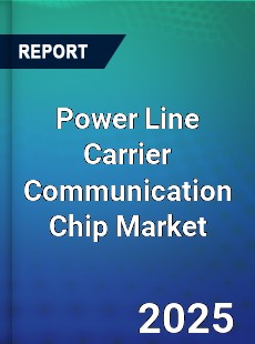 Global Power Line Carrier Communication Chip Market