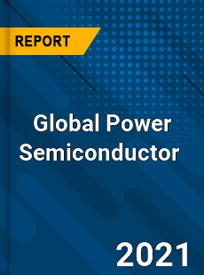 Global Power Semiconductor Market