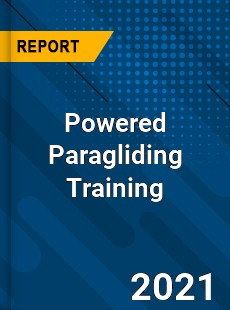 Powered Paragliding Training Market