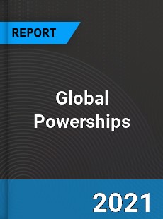 Global Powerships Market