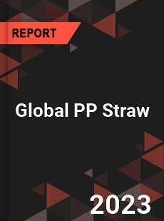 Global PP Straw Industry
