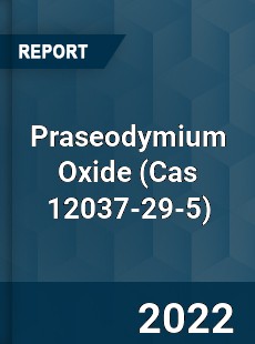 Global Praseodymium Oxide Market