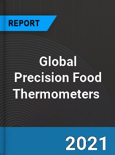 Global Precision Food Thermometers Market