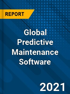Global Predictive Maintenance Software Market