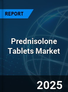 Global Prednisolone Tablets Outlook