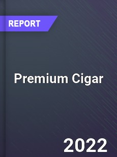 Global Premium Cigar Industry