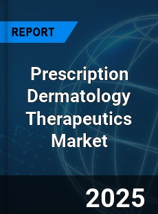Global Prescription Dermatology Therapeutics Market