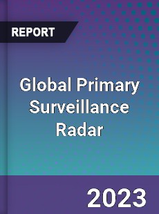 Global Primary Surveillance Radar Market