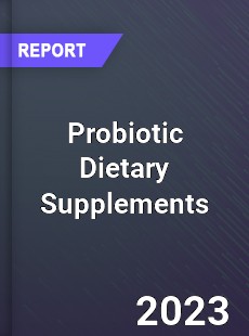 Global Probiotic Dietary Supplements Market
