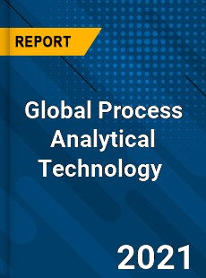 Global Process Analytical Technology Market