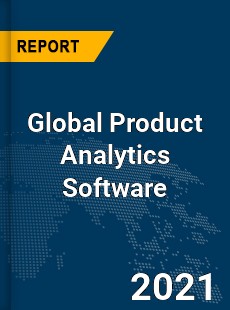 Global Product Analytics Software Market