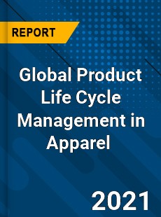 Global Product Life Cycle Management in Apparel Market