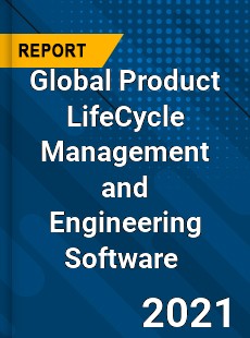 Global Product LifeCycle Management and Engineering Software Market