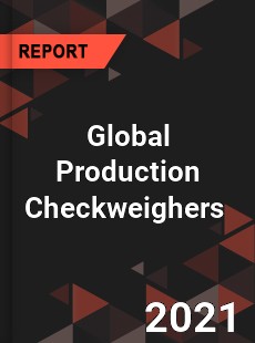 Global Production Checkweighers Market