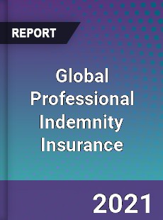 Global Professional Indemnity Insurance Market