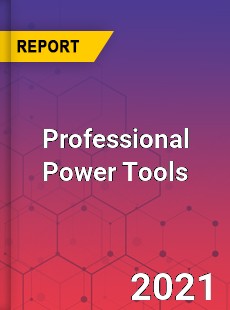 Global Professional Power Tools Market