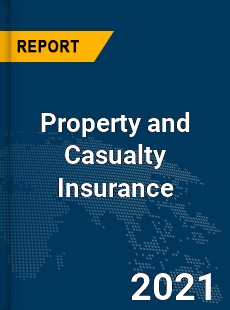 Global Property and Casualty Insurance Market