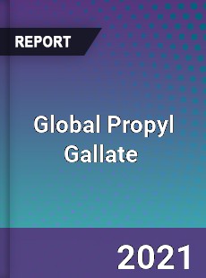 Global Propyl Gallate Market