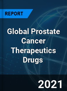 Global Prostate Cancer Therapeutics Drugs Market