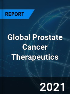 Global Prostate Cancer Therapeutics Market
