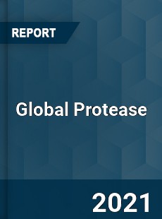 Global Protease Market