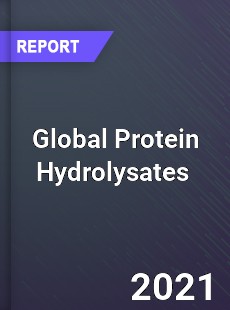 Global Protein Hydrolysates Market