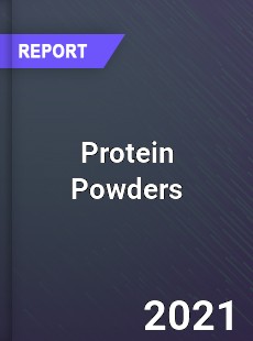 Global Protein Powders Market